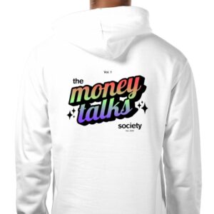 Money Talks Society Hoodie
